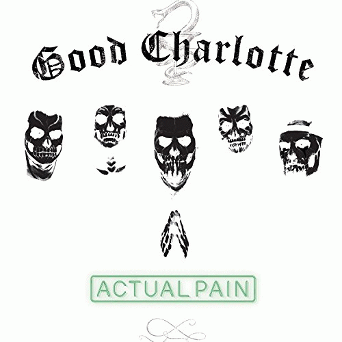 Good Charlotte : Actual Pain